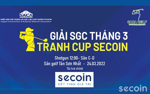 KẾT QUẢ GIẢI GOLF SGC THÁNG 3 - TRANH CUP SECOIN